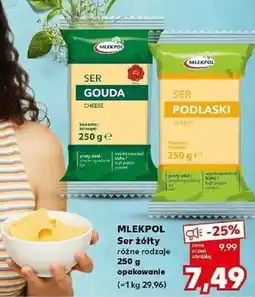 Kaufland Ser podlaski - kawałek Mlekpol oferta