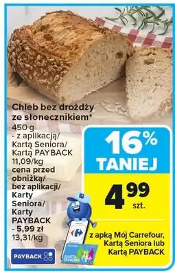 Carrefour Market Chleb bez drożdży ze słonecznikiem Carrefour oferta