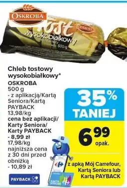 Carrefour Market Chleb tostowy wysokobiałkowy OSKROBA oferta