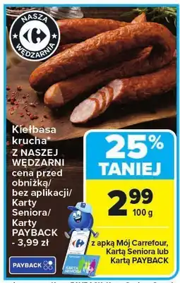 Carrefour Kiełbasa krucha NASZA WĘDZARNIA oferta