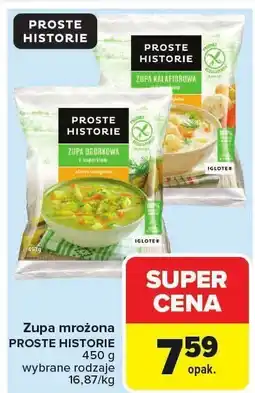 Carrefour Zupa mrożona Proste Historie oferta