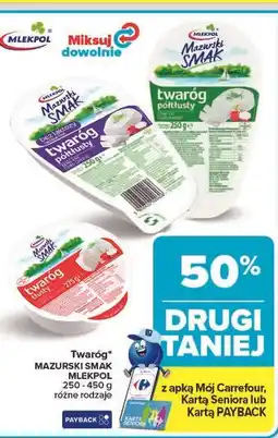 Carrefour Twaróg tłusty Mazurski Smak oferta
