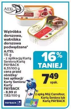 Carrefour Wątróbka dorszowa podwędzana Ajtel oferta