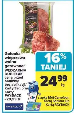 Carrefour Golonka wieprzowa wolno gotowana bez kości Dubielak oferta