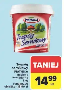Carrefour Twaróg sernikowy mielony Piątnica oferta