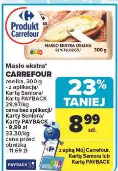 Carrefour Masło ekstra osełka Carrefour oferta