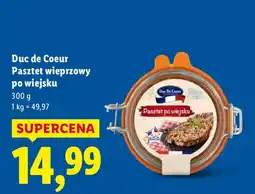 Lidl Pasztet Duc de Coeur wieprzowy po wiejsku oferta