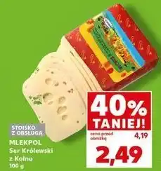Kaufland Ser królewski z kolna Mlekpol oferta