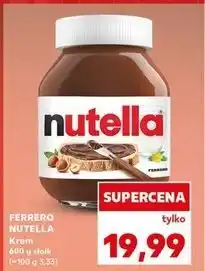 Kaufland Krem czekoladowo-orzechowy Nutella oferta