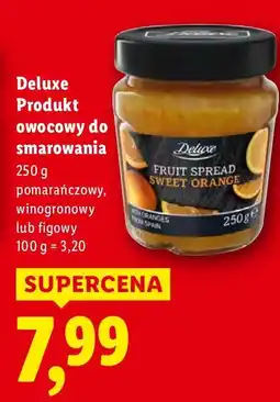 Lidl Produkt owocowy Deluxe do smarowania pomarańczowy, winogronowy lub figowy oferta