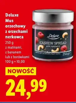 Lidl Mus orzechowy Deluxe z orzechami nerkowca z malinami, z bananem lub z borówkami oferta