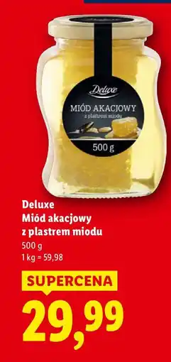 Lidl Miód Deluxe akacjowy z plastem miodu oferta
