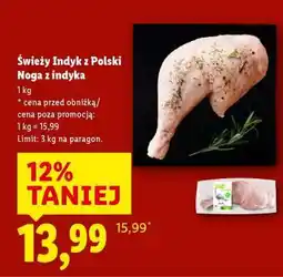 Lidl ŚWIEŻY INDYK Z POLSKI Noga z indyka oferta