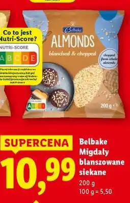 Lidl Belbake Migdały blanszowane siekane oferta