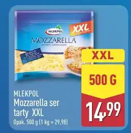 ALDI Ser Mozzarella tarty XXL Mlekpol oferta
