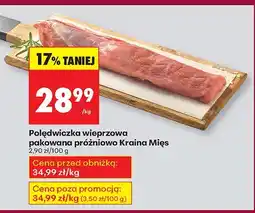 Biedronka Polędwiczka wieprzowa pakowana próżniowo Kraina Mięs oferta