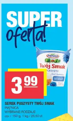 Spar Serek puszysty Twój Smak PIĄTNICA oferta