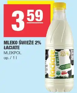 Spar Mleko świeże 2% łaciate Mlekpol oferta