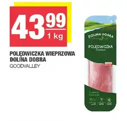 Spar Polędwiczka wieprzowa Dolina Dobra oferta