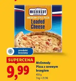Lidl Pizza loaded cheese z serowymi brzegami Mcennedy oferta