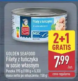 ALDI Filety z tuńczyka w sosie własnym Golden Seafood oferta