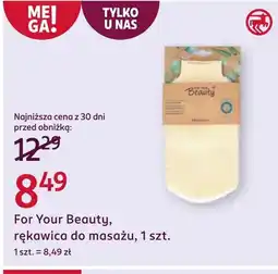 Rossmann Rękawica do masażu For Your Beauty oferta