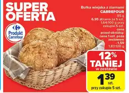 Carrefour Bułka z ziarnem Carrefour oferta