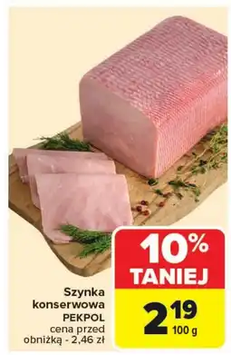 Carrefour Szynka Pekpol oferta