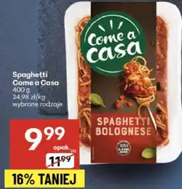 Delikatesy Centrum Danie gotowe Spaghetti Bolognese Come a Casa oferta