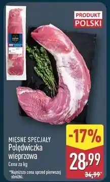 ALDI Polędwiczka wieprzowa Mięsne Specjały Zawsze Świeże (Aldi) oferta