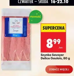 Biedronka Wędlina szynka Savoyer Delice Gaulois oferta
