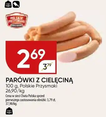 Chata Polska Parówki z cielęciną Polskie Przysmaki oferta