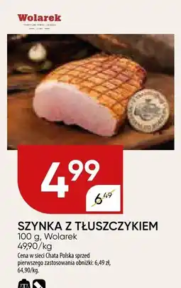Chata Polska Szynka z tłuszczykiem Wolarek oferta