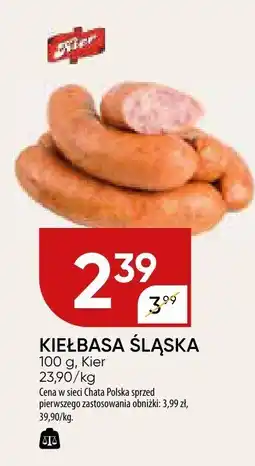 Chata Polska Kiełbasa śląska Kier oferta