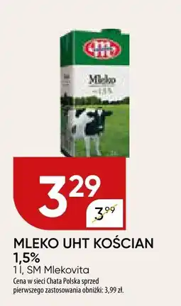 Chata Polska Mleko UHT Kościan 1,5% SM Mlekwita oferta