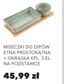 Nela Miseczki do dipów etna prostokątna + okrągła kpl. 3 el. na podstawce oferta