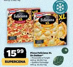 Netto Pizza Feliciana XL Prosciutto e Funghi Dr.Oetker oferta