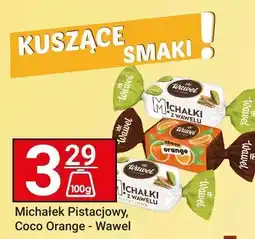 Hitpol Słodycze Michalek Pistacjowy, Coco Orange Wawel oferta