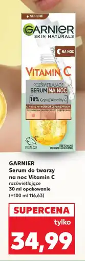 Kaufland GARNIER Serum do twarzy na noc Vitamin C oferta