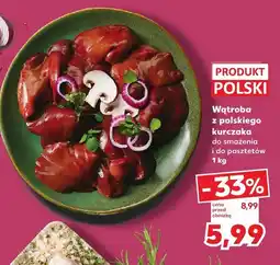 Kaufland Wątroba z polskiego kurczaka Kaufland oferta