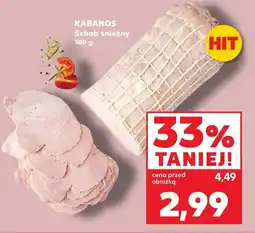 Kaufland Schab śnieżny Kabanos oferta
