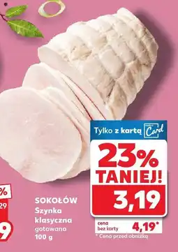 Kaufland Szynka klasyczna gotowana Sokołów oferta