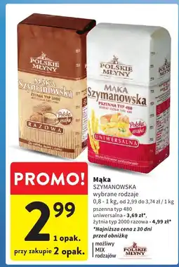 Intermarche Mąka SZYMANOWSKA wybrane rodzaje 0,8-1kg oferta