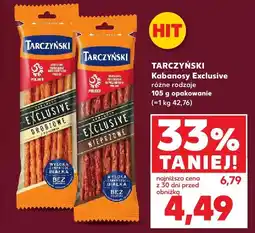Kaufland Kabanosy Exclusive różne rodzaje Tarczyński oferta