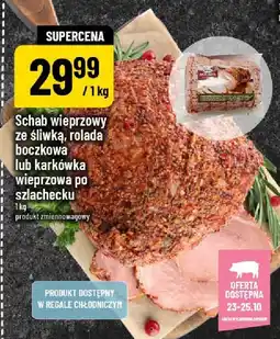Polomarket Schab wieprzowy ze śliwką, rolada boczkowo lub karkówka wieprzowa po szlachecku POLOmarket oferta