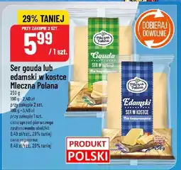Polomarket Ser Edam w kostce Mleczna Polana oferta