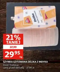 Auchan Szynka gotowana delika z indyka dział tradycja oferta