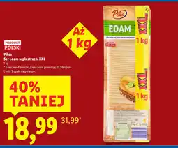 Lidl Ser edam w plastrach, XXL Pilos oferta