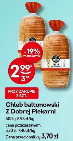 Żabka Chleb bałtonowski Z Dobrej Piekarni oferta