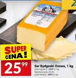 Twój Market Ser Bydgoski Osowa, 1 kg Twój Market oferta